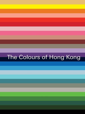 cover image of The colours of Hong Kong